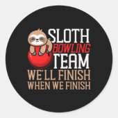 Grappig Bowling Sloth Sloth Bowling Team We zullen Ronde Sticker (Voorkant)