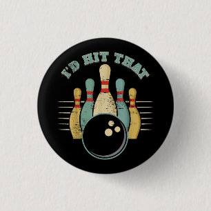 Grappig Bowling T-shirt Ik zou die grappige T rak Ronde Button 3,2 Cm