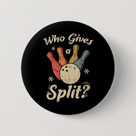 Grappig Bowling Wie Geeft Een Split Bowler Bowling Ronde Button 5,7 Cm (Voorkant)
