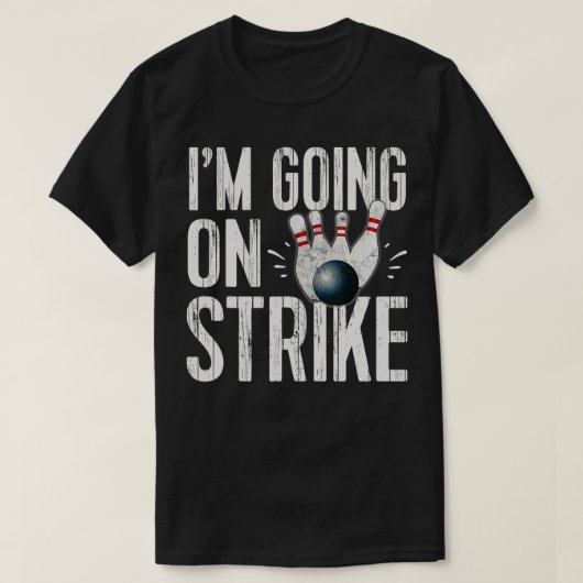 Grappig bowlingteam dat op stakingsspelden gaat t-shirt (Design voorkant)
