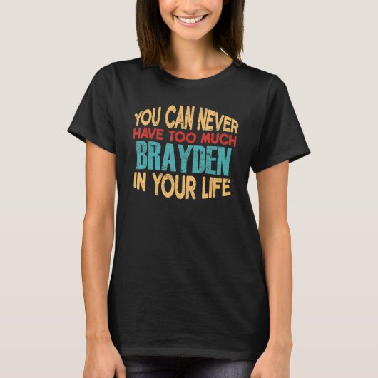 Grappig Brayden Gepersonaliseerd Tshirt Voornaam J (Voorkant)