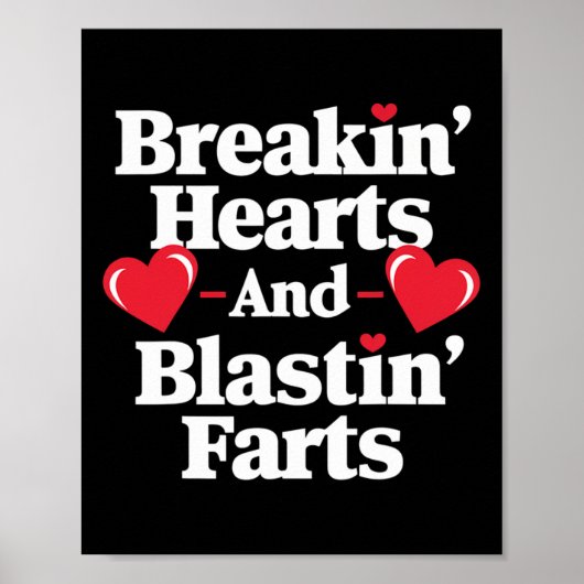 Grappig Breaking Hearts en Blasting Farts Mannen V Poster (Voorkant)