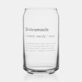 Grappig Bridesmaids definitie bruidsmeisjes voorst Blikvorm Glas (Voorkant)
