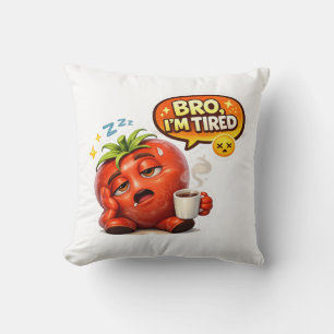 Grappig Bro Ik Ben Moe Tomaten Heren Grafische T-s Kussen