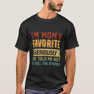 Grappig broertje, ik ben mama's favoriet, ze zei h t-shirt