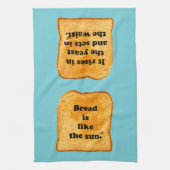 Grappig. Brood is als de zon. Theedoek (Verticaal)