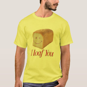 Grappig broodpuntontwerp - Schattige "I Loaf You" T-shirt