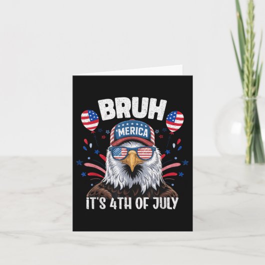 Grappig Bruh 4th of July Eagle Amerikaanse Patri Kaart (Voorkant)