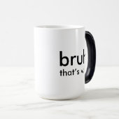 Grappig "bruh. dat is wild." Minimalistische witte Magische Mok (Voorkant rechts)