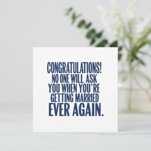 Grappig bruiloft Verloving Gefeliciteerd getrouwd Kaart (Staand voorkant)
