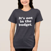 Grappig Budget Quote Regisseur Producer Ouders Pa Tri-Blend Shirt (Voorkant)