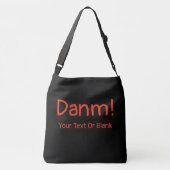 Grappig buitenlands Engels - Danm! Crossbody Tas (Achterkant)