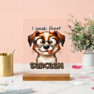 Grappig bureau sarcasme woord art hond acryl bord