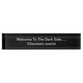 Grappig Bureaublad Naambordje Chocolade Humor Them (Voorkant)