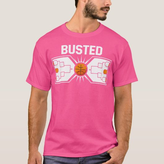 Grappig Busted Bracket Basketbal Toernooi Ontwerp T-shirt (Voorkant)
