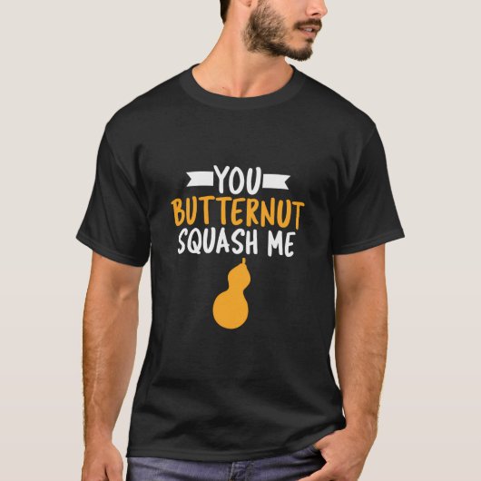 Grappig Butternut Squash Pun Gift Herfst Herfst Jo T-shirt (Voorkant)
