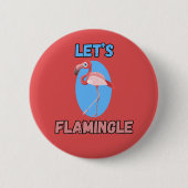 GRAPPIG! Button - Let's Flamingle - Flamingo (Voorkant)