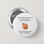 Grappig Button "Mijn vriend vertelde me dat de gev (Voorkant /achterkant)