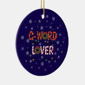 Grappig C Word Lover Kerstmis Keramisch Ornament (Rechts)