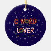 Grappig C Word Lover Kerstmis Keramisch Ornament (Voorkant)