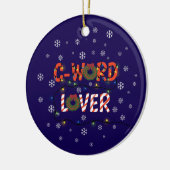 Grappig C Word Lover Kerstmis Keramisch Ornament (Links)