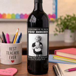 Grappig cadeau voor de leraar wijnetiket wijn etiket
