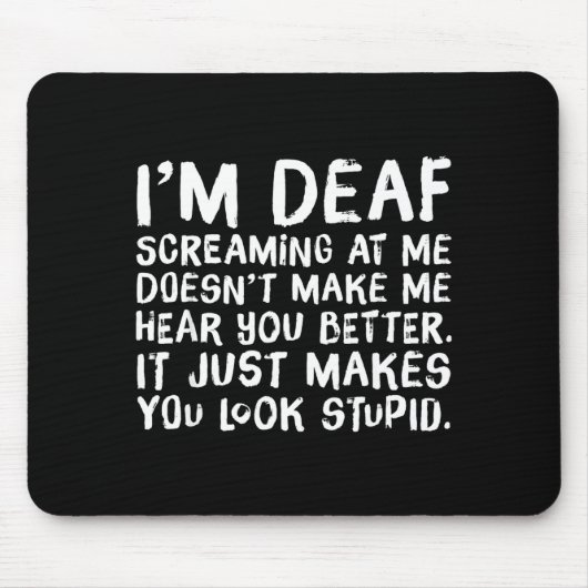 Grappig Cadeau Voor Doven Horende Grap Muismat (Voorkant)