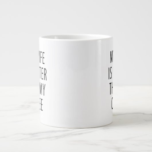Grappig cadeau voor echtgenoot Vrouw heter dan mij Grote Koffiekop (Voorkant)