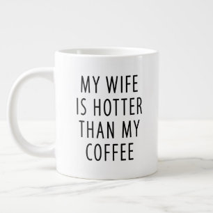 Grappig cadeau voor echtgenoot Vrouw heter dan mij Grote Koffiekop