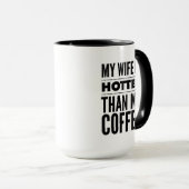 Grappig cadeau voor echtgenoot Vrouw heter dan mij Mok (Voorkant rechts)