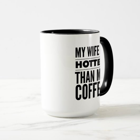 Grappig cadeau voor echtgenoot Vrouw heter dan mij Mok (Voorkant rechts)