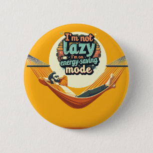 Grappig cadeau voor Lazy People Design Ronde Button 5,7 Cm