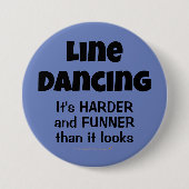 Grappig cadeau voor Line Dancers Line Dancing Funn Ronde Button 7,6 Cm (Voorkant)