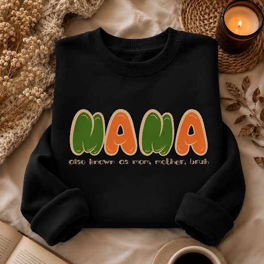 Grappig cadeau voor moeder trui