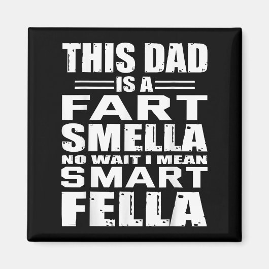 Grappig cadeau voor papa scheet ruikt papa beteken magneet (Voorkant)