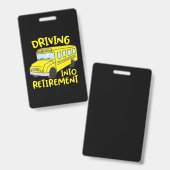 grappig cadeau voor schoolbuschauffeur bij pension badge (Voor- en achterkant)
