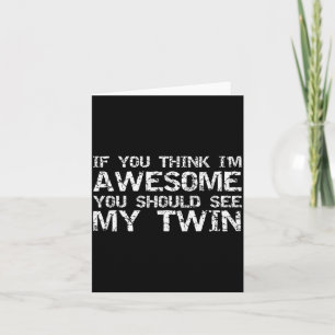 Grappig Cadeau Voor Tweeling Van Tweeling Als Je D Kaart