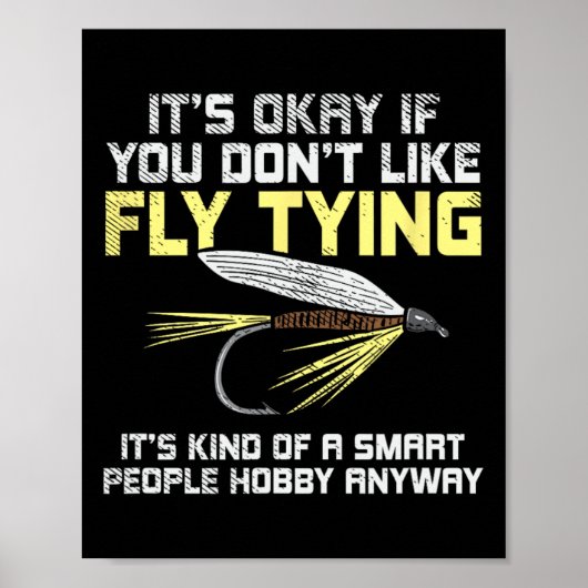 Grappig cadeau voor vliegvissen poster (Voorkant)