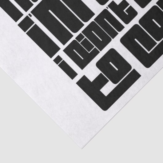 Grappig cadeaupapier - "Sorry dat ik te laat ben Tissuepapier (Detail)