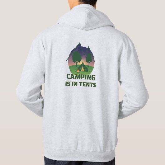 Grappig "Camping is in tenten" Outdoor Adventure w Hoodie