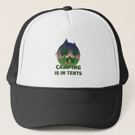 Grappig "Camping is in tenten" Outdoor Adventure w Trucker Pet (Voorkant)