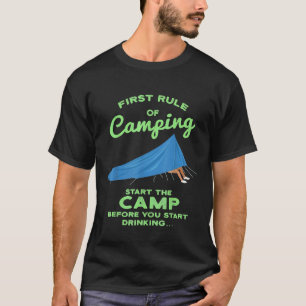 Grappig Camping Jagen Wandelen Start Camp Voordat T-shirt