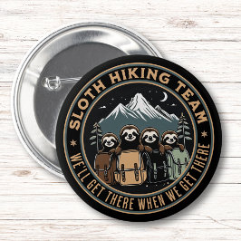 Grappig Camping Quote Sloth Wandelteam Ronde Button 5,7 Cm