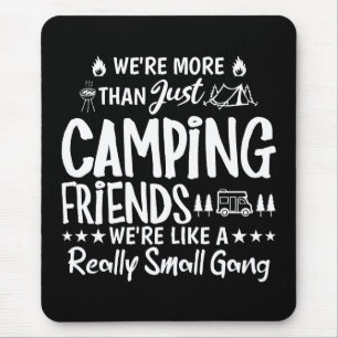 Grappig Camping Vrienden Kleine Bende Cadeau Muismat