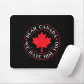 Grappig Canada, we haten hem ook Muismat (Met muis)