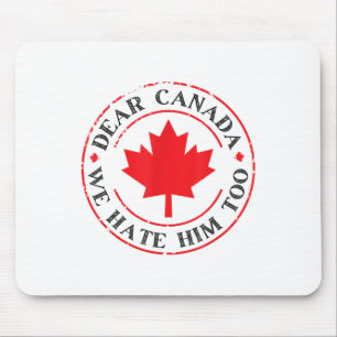 Grappig Canada, we haten hem ook Muismat