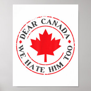 Grappig Canada, we haten hem ook Poster