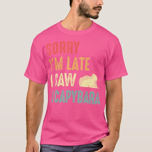 Grappig Capybara Knaagdier Capy Sorry dat ik te la T-shirt (Voorkant)