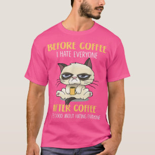 Grappig Cat Grumpy voor koffie... ik haat iedereen T-shirt