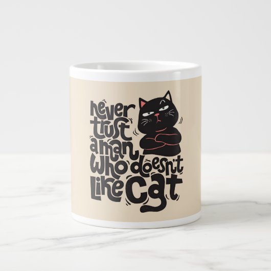Grappig Cat Lover Quote Design Grote Koffiekop (Voorkant)